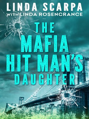 cover image of The Mafia Hit Man's Daughter